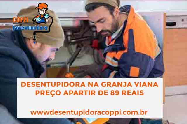 Desentupidora na granja Viana preço apartir de 89 reais